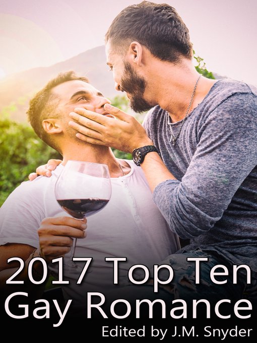 Title details for 2017 Top Ten Gay Romance by J.M. Snyder - Available